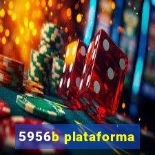 5956b plataforma